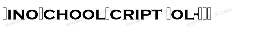 GinoSchoolScript Bol字体转换